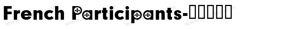 French Participants字体转换